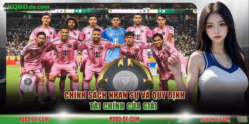 Chính sách nhân sự và quy định tài chính của giải 